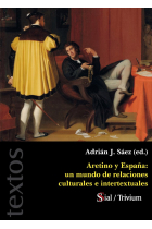 ARETINO Y ESPAÑA: UN MUNDO DE RELACIONES CULTURALES E INTERT