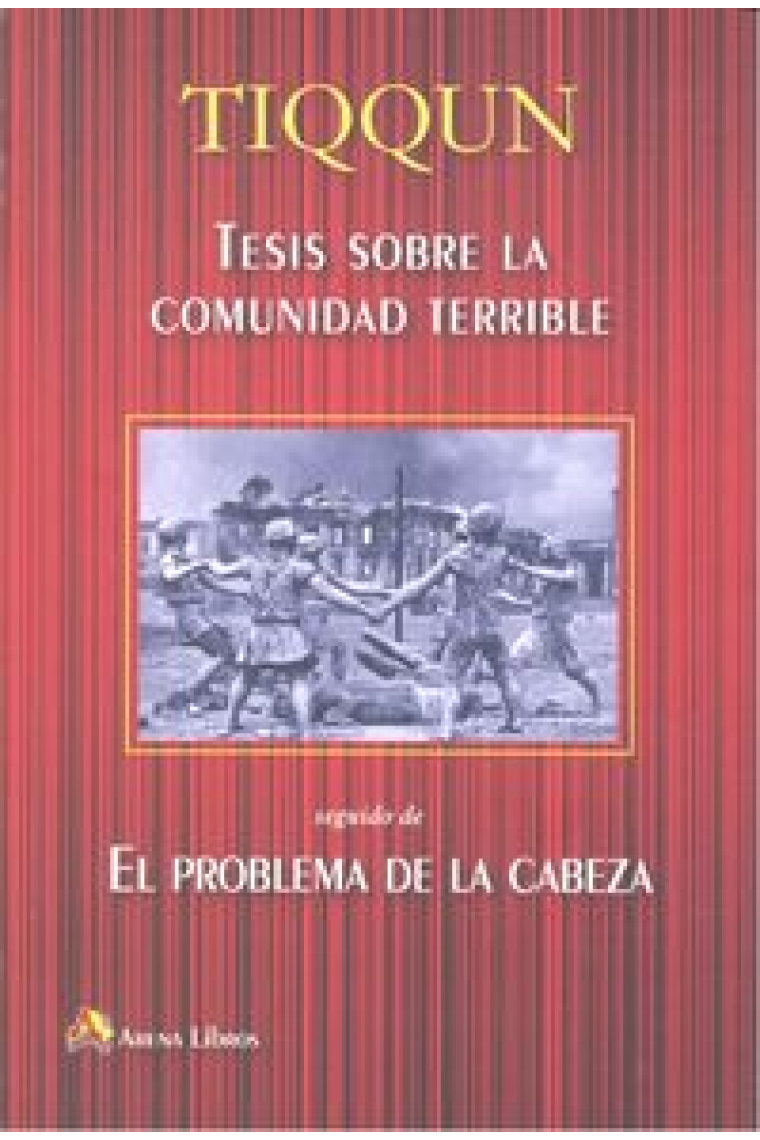 Tesis sobre la comunidad terrible