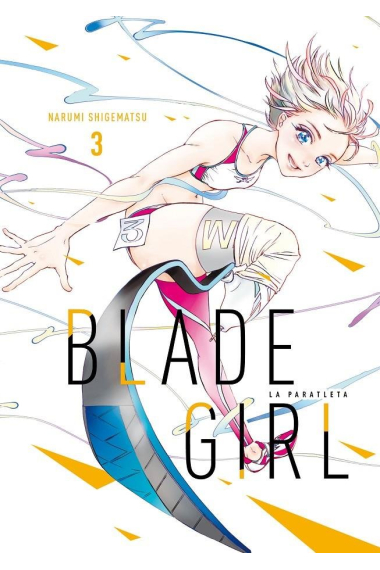 BLADE GIRL LA PARATLETA 3