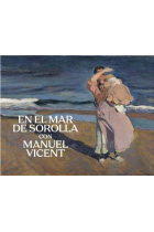 En el mar de Sorolla con Manuel Vicent