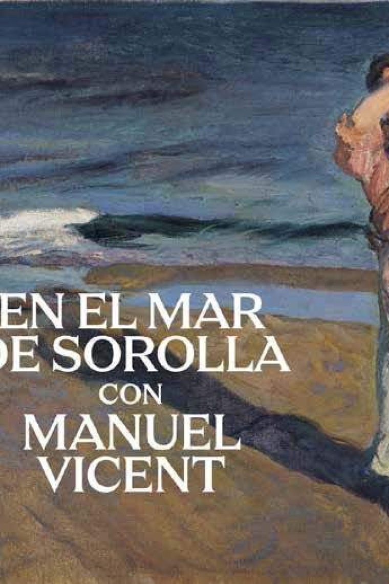 En el mar de Sorolla con Manuel Vicent