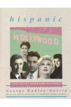 Hispanic hollywood. The latins in motion pictures