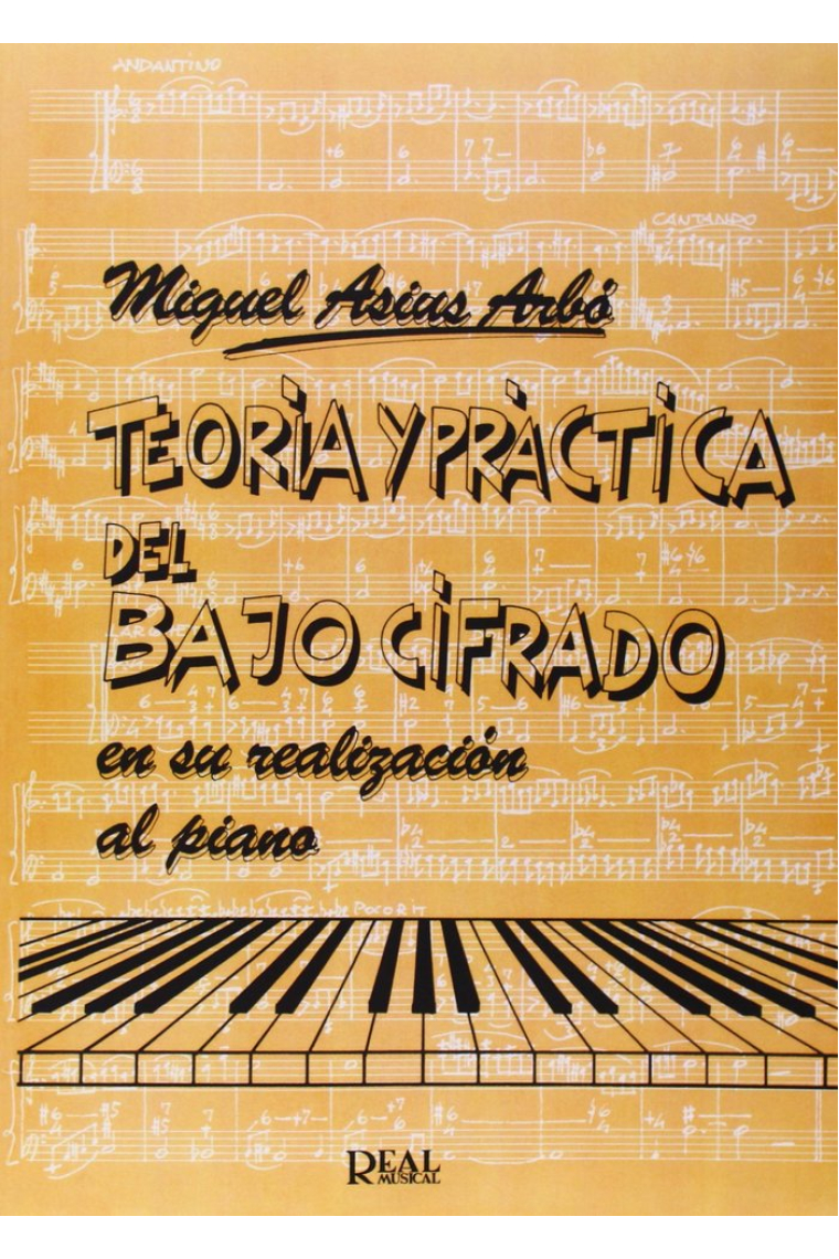 TEORIA Y PRACTICA DEL BAJO CIFRADO EN SU REALIZACION AL PIANO