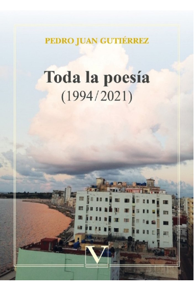 TODA LA POESIA 1994 2021