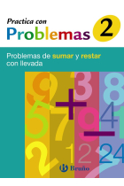 2 Practica con problemas de sumar y restar con llevada