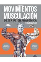 Guía de los movimientos de musculación. Descripción anatómica