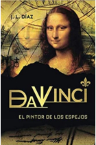 DA VINCI, EL PINTOR DE LOS ESPEJOS