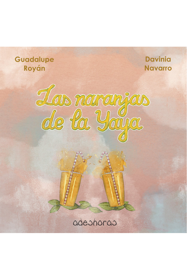 LAS NARANJAS DE LA YAYA