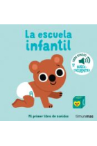 La escuela infantil (Mi primer libro de sonidos)