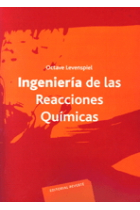 Ingeniería de las reacciones químicas