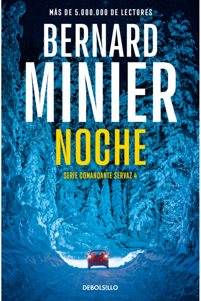 Noche. Comandante Servaz 4