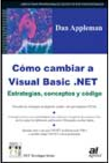 Cómo cambiar a Visual Basic.NET : estrategias, conceptos y código