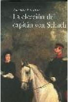 La elección del capitán von Schach