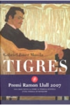 Tigres. Premi Ramon Llull 2007