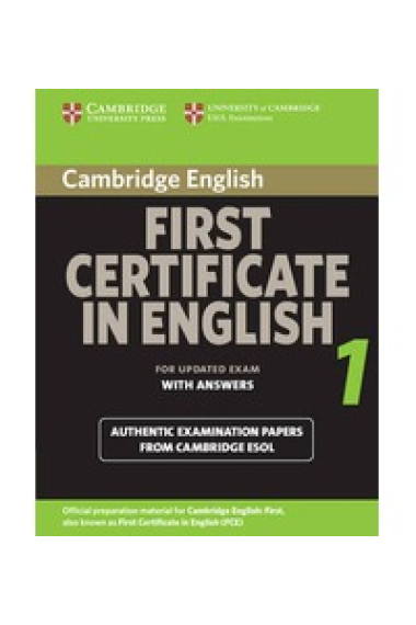 Cambridge First Certificate in English 1 for updated Exam (with answers)