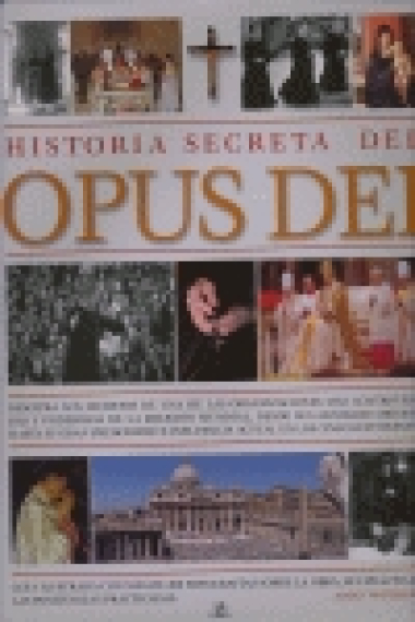 Historia secreta del Opus Dei