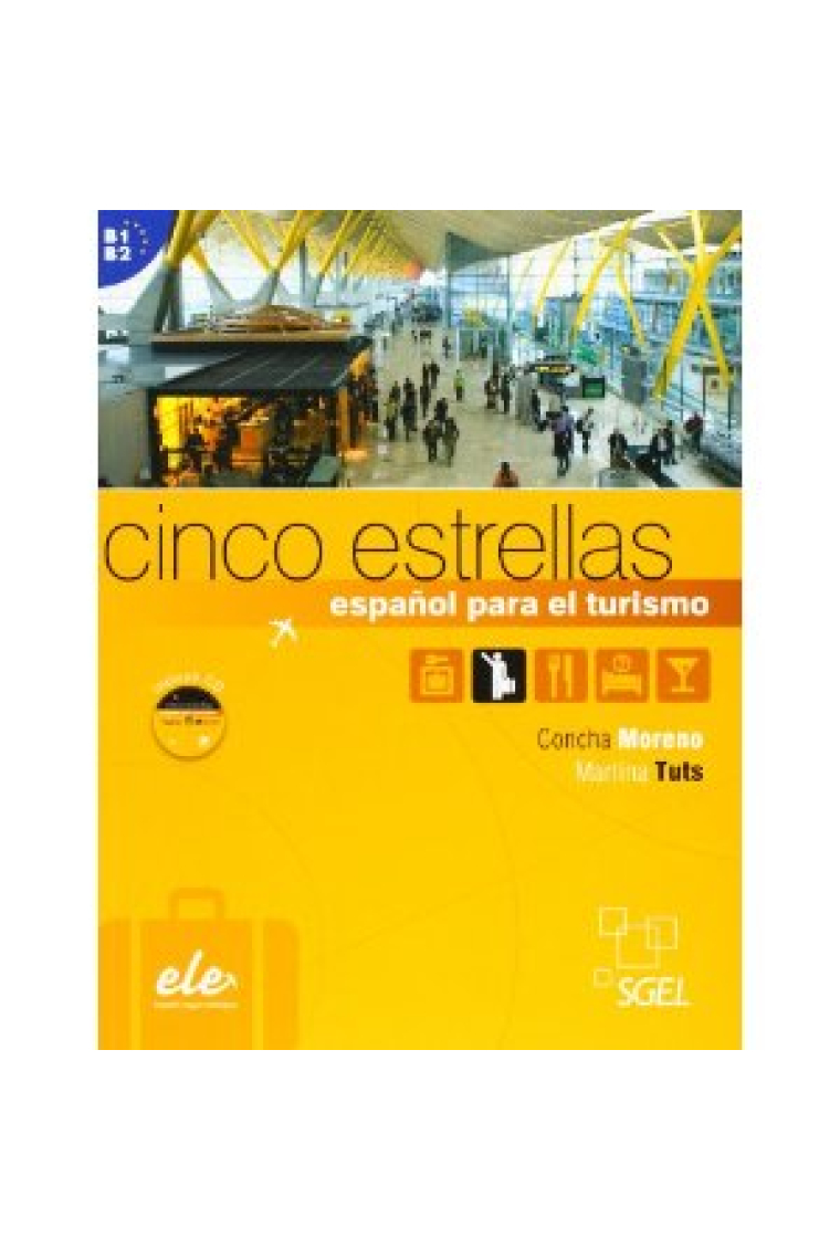 Cinco estrellas. Nivel B1/B2 Libro + CD Audio (Español para el turismo)