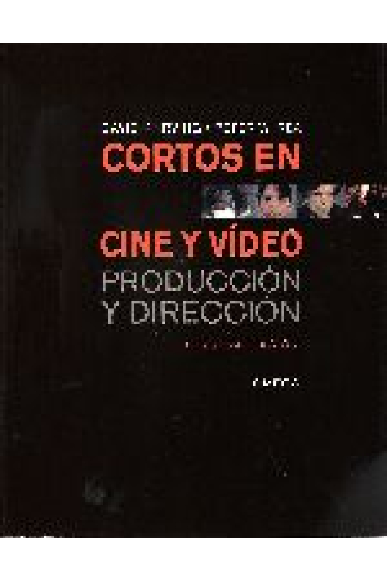 Cortos en cine y vídeo. Producción y dirección