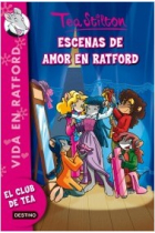 Escenas de amor en  Ratford (Tea Stilton 1)