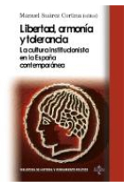 Libertad, armonía y tolerancia. La cultura institucionista en la España contemporánea