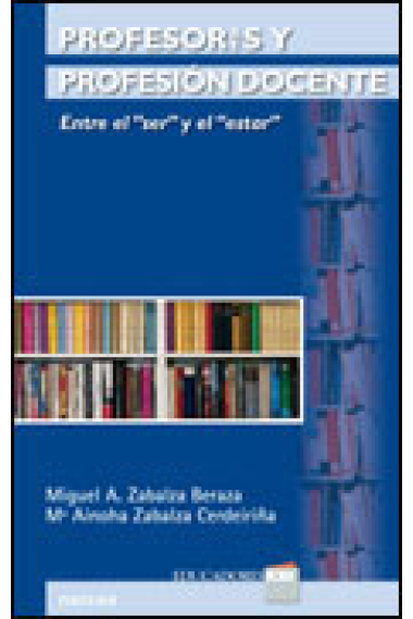 Profesores/as y profesión docente : Entre el ser y el estar