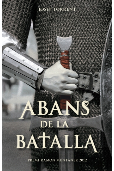 Abans de la batalla (Premi Ramon Muntaner 2012)