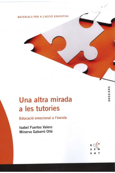 Una altra mirada a les tutories. Educació emocional a l'escola