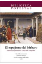 El espejismo del bárbaro. Ciudadanos y extranjeros al final de la Antigüedad