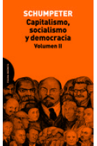 Capitalismo, socialismo y democracia. Volumen II