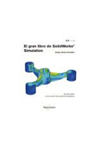 El gran libro de Solidworks simulation