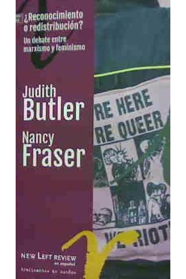 ¿Redistribución o reconocimiento? Un debate entre marxismo y feminismo