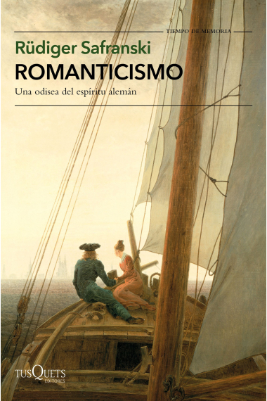 Romanticismo: una odisea del espíritu alemán