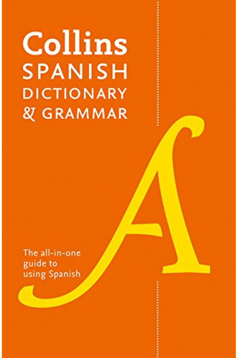 Collins Spanish Dictionary and Grammar: 120,000 translations plus grammar tips