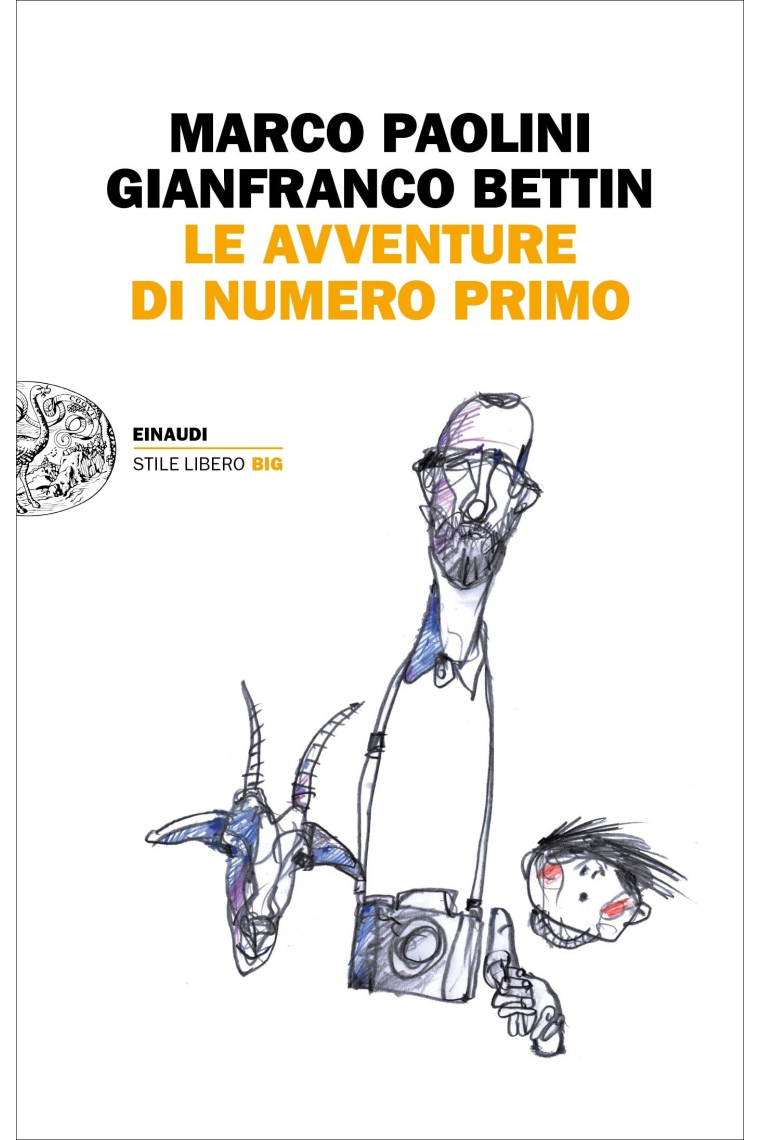 Le avventure di Numero Primo (Einaudi. Stile libero big)