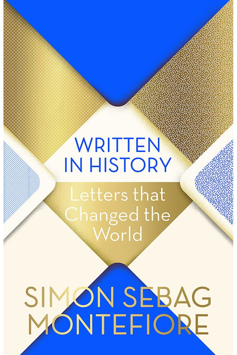 Written in History: Letters that Changed the World