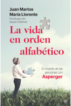 La vida en orden alfabético. El mundo de las personas con Asperger