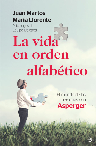 La vida en orden alfabético. El mundo de las personas con Asperger