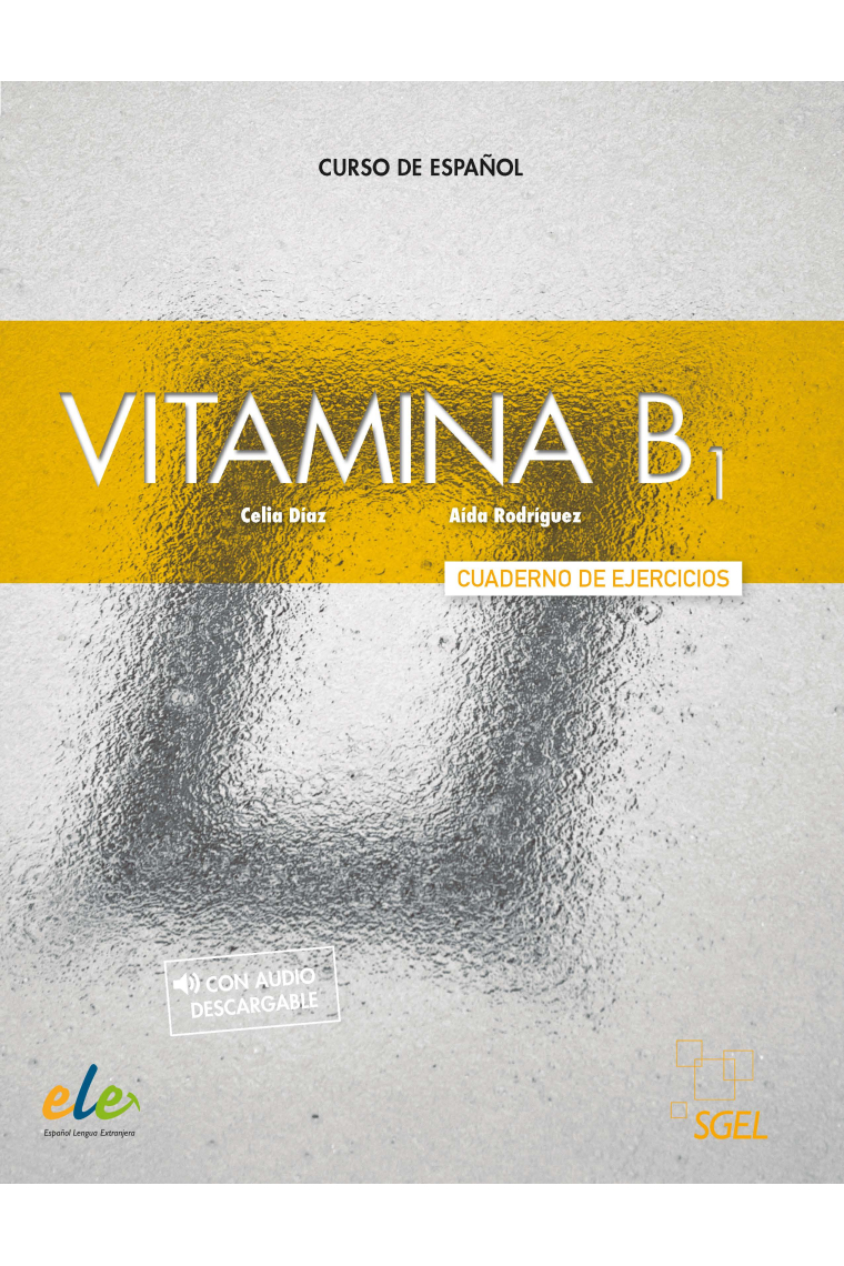 Vitamina B1: Cuaderno de ejercicios + audio descargable + licencia digital