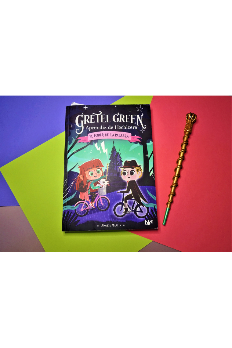 Gretel Green, aprendiz de hechicera. El poder de la palabra