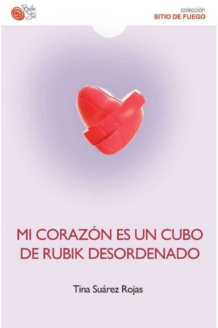 MI CORAZON EN UN CUBO DE RUBIK DESORDENADO