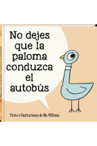 NO DEJES QUE LA PALOMA CONDUZCA EL AUTOBUS