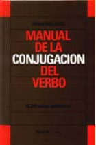 Manual de la conjugación del verbo. 12290 verbos clasificados