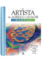 El Artista del Acrílico y Guache