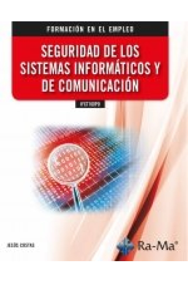 IFCT100PO SEGURIDAD DE LOS SISTEMAS INFORMATICOS Y DE COMUNI