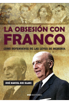 LA OBSESION CON FRANCO