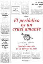 EL PERIODICO ES UN CRUEL AMANTE