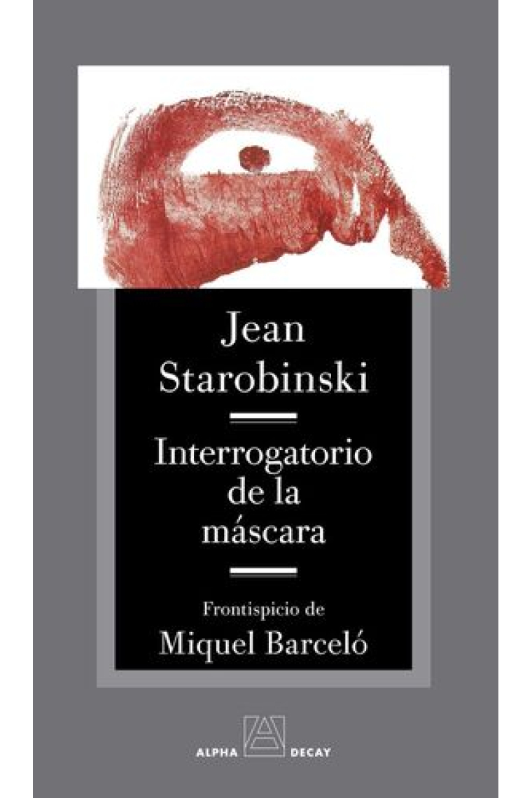 Interrogatorio de la máscara (Frontispicio de Miquel Barceló)