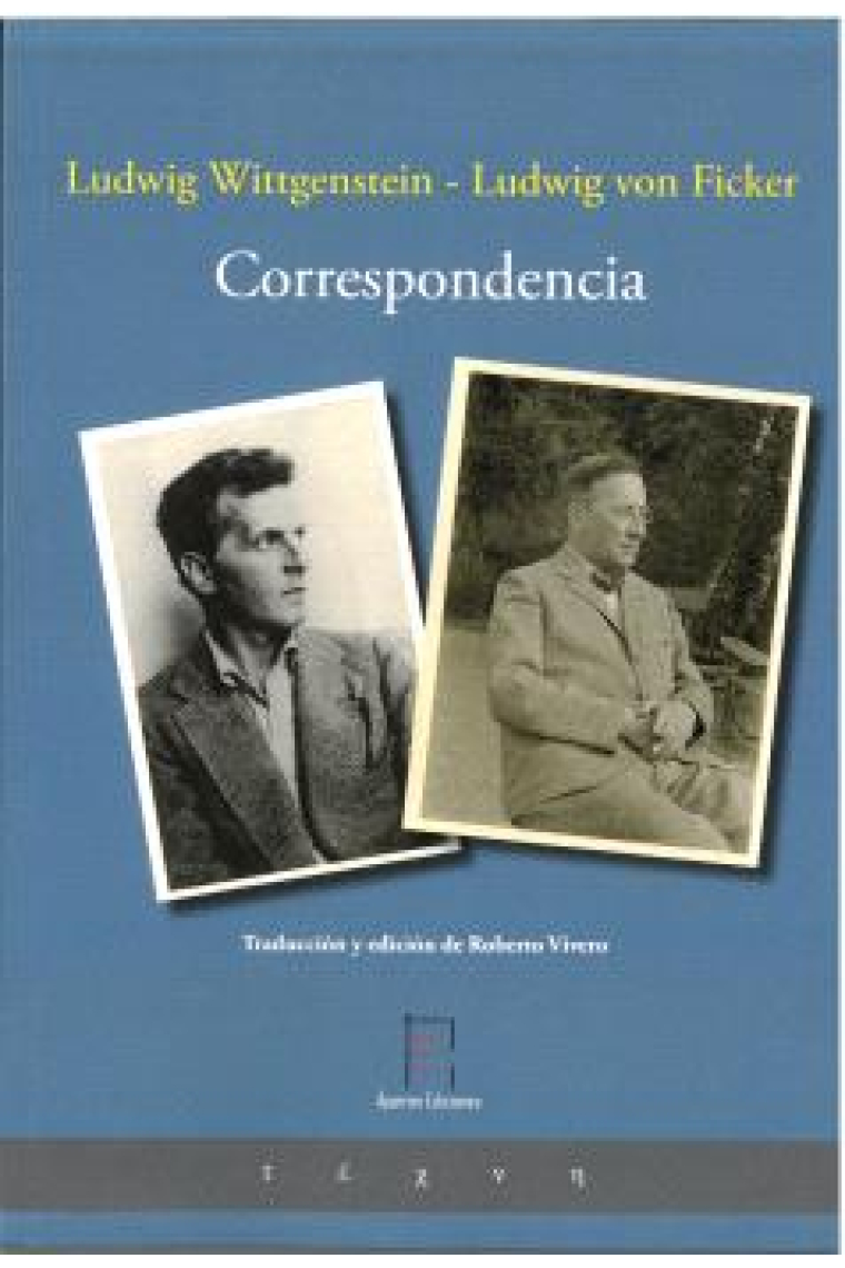 Correspondencia: Ludwig Wittgenstein · Ludwig von Ficker