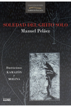 SOLEDAD DEL GRITO SOLO