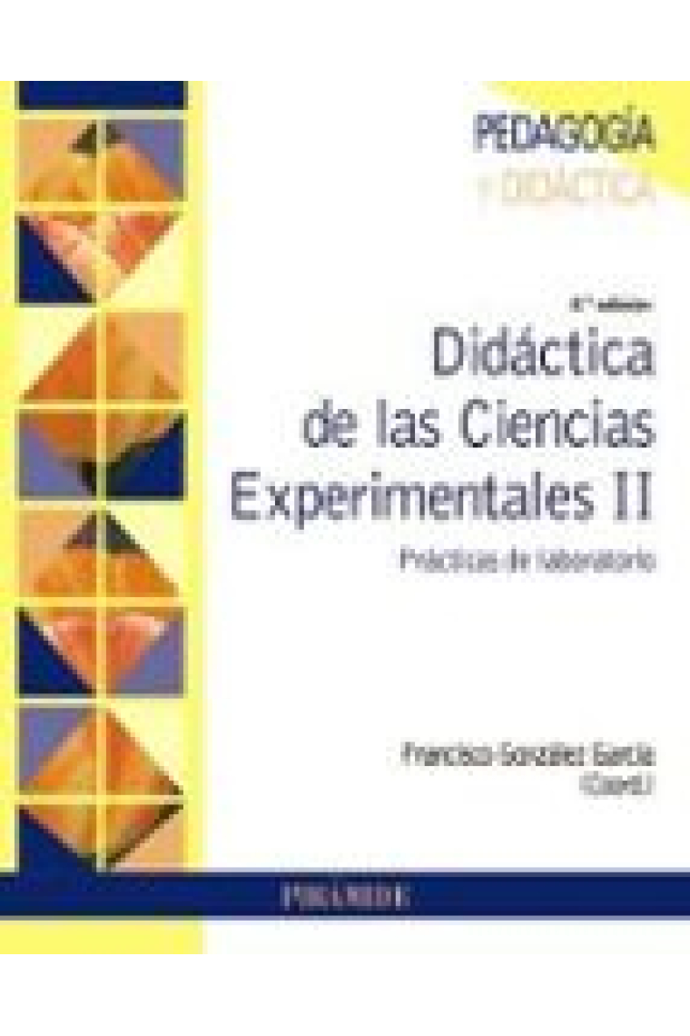 Didáctica de las ciencias experimentales II. Prácticas experimentales